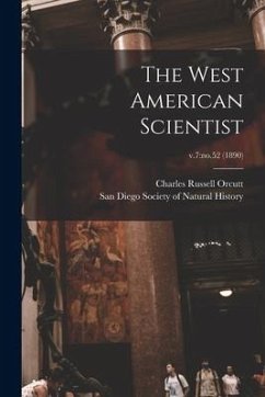 The West American Scientist; v.7: no.52 (1890) - Orcutt, Charles Russell