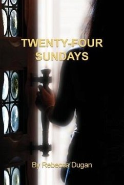 Twenty-Four Sundays - Dugan, Rebecca