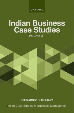 Indian Business Case Studies Volume III - Kanore, Lalit; Mastakar, Priti