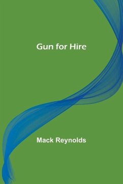 Gun for Hire - Reynolds, Mack