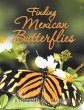 Finding Mexican Butterflies - Bild 1