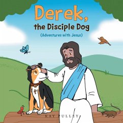Derek, the Disciple Dog - Pulley, Kay