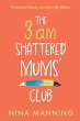 The 3am Shattered Mum's Club - Bild 1