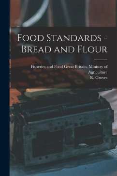 Food Standards - Bread and Flour - Groves, R.