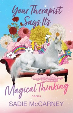 Your Therapist Says It's Magical Thinking - McCarney, Sadie