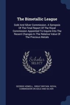 The Bimetallic League - Howell, George