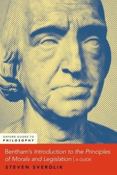 Bentham's an Introduction to the Principles of Morals and Legislation - Sverdlik, Steven (Professor of Philosophy, Professor of Philosophy,
