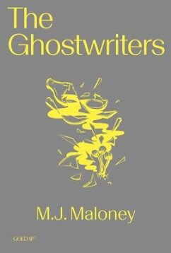 The Ghostwriters - Maloney, M. J.