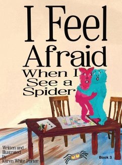I Feel Afraid When I See a Spider - Porter