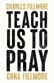 Teach Us To Pray