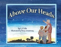 Above Our Heads - Coln, L J