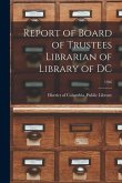 Report of Board of Trustees Librarian of Library of DC; 1926