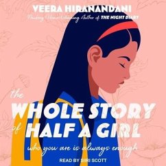The Whole Story of Half a Girl - Hiranandani, Veera