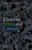 Essays on Ethics and Culture