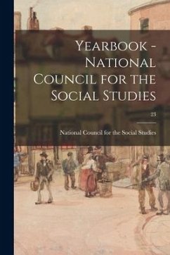 Yearbook - National Council for the Social Studies; 23