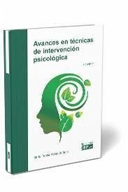 Avances en técnicas de intervención psicológica - Rosique Sanz, María Teresa