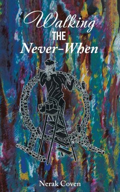 Walking the Never-When - Coven, Nerak