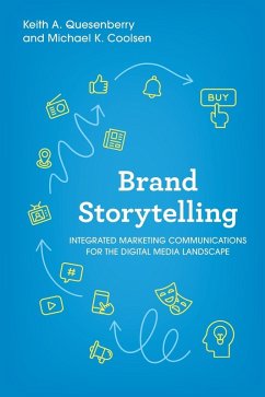 Brand Storytelling - Quesenberry, Keith A.; Coolsen, Michael K.