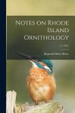 Notes on Rhode Island Ornithology; v.2 (1901)