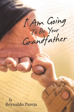 I Am Going to Be Your Grandfather - Pareja, Reynaldo