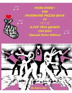 HARU HARU! THE CROSSWORD PUZZLE BOOK OF ¿¿¿ K-POP IDOL GROUPS 1996-2009 (Special Color Edition) - Joy, Aaron