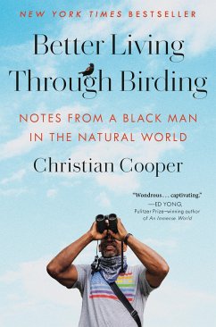 Better Living Through Birding - Cooper, Christian