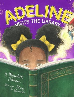 Adeline Visits the Library - Johnson, Meredith