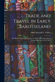 Trade and Travel in Early Barotseland; the Diaries of George Westbeech, 1885-1888, and Captain Norman MacLeod, 1875-1876