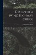Design of a Swing Highway Bridge - Bild 1