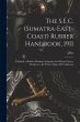 The S.E.C. (Sumatra-East-Coast) Rubber... - Bild 1