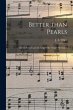 Better Than Pearls: Sacred Songs... - Bild 1