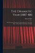 The Dramatic Year [1887-88]: Brief... - Bild 1