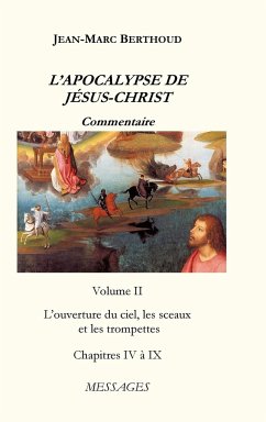 L'APOCALYPSE DE JÉSUS-CHRIST Vol. 2 - Berthoud, Jean-Marc