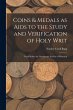 Coins & Medals as Aids to the Study and... - Bild 1