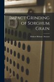 Impact Grinding of Sorghum Grain