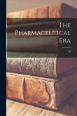 The Pharmaceutical Era; 48