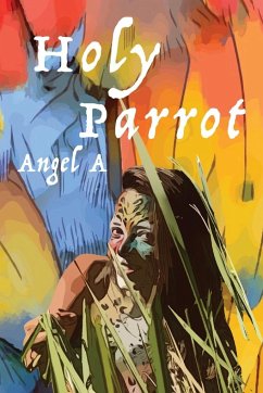 HOLY PARROT - A., Angel