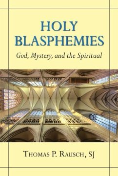 Holy Blasphemies - Rausch, Thomas P