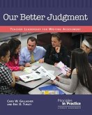 Our Better Judgment