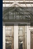 Potato Production in California; C287