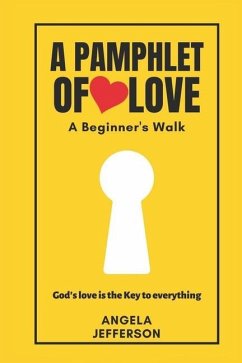 A Pamphlet of Love: A Beginner's Walk - Jefferson, Angela