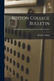 Boston College Bulletin; 1939/1940: General Catalogue for the School Session