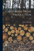 California Swine Production; M17