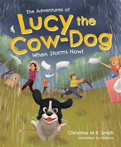 Adv of Lucy the Cow Dog When S - Smith, Christine