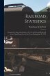 Railroad Statistics [microform];... - Bild 1