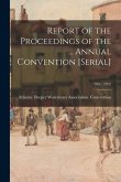 Report of the Proceedings of the ... Annual Convention [serial]; 28th (1935)