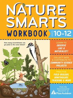 Nature Smarts Workbook, Ages 10-12 - The Environmental Educators of Mass Audubon