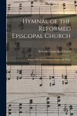 Hymnal of the Reformed Episcopal Church: Being a Selection of Spiritual Songs With Music