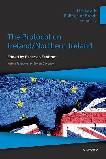 The Law & Politics of Brexit: Volume IV The Law & Politics of Brexit: Volume IV