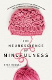 The Neuroscience of Mindfulness